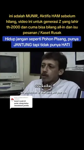Replying to @dayunsenfarm #munir #tragedi1998 #pdip #pdiperjuangan #viral #viraltiktok #fyp #fypシ゚viral #fypage #indonesia #malaysiatiktok 