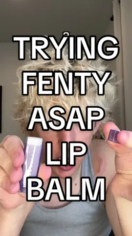 TRYING FENTY ASAP LIP BALM