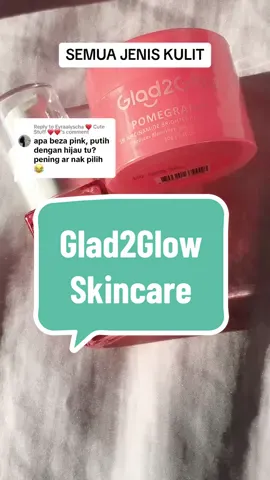 Replying to @Eyraalyscha ❤️ Cute Stuff ❤️❤️ nah ini fungsi 3 set ni 😄 harap dpt membantu awak  #glad2glowmy #glad2glowskincare #glad2glow #skincareroutine 