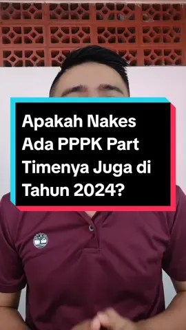 Apakah Nakes Ada PPPK Part Timenya Juga di Tahun 2024? . #pppk2024  #irfanhik
