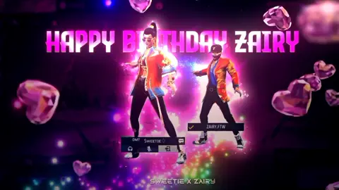 Happy Birthday Zairy❤ @Uzayr_. _  #sweetieff #fypシ #birthdayedit #editing #foryou  #freefire #viral #trend #fypシ 