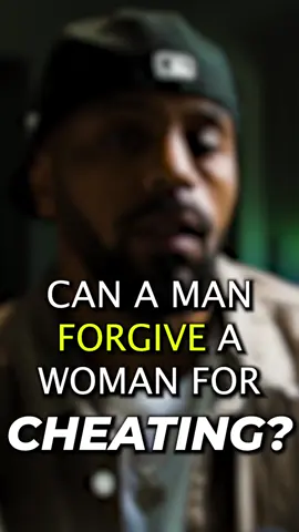 Can a man FORGIVE a woman for cheating? #cheating #forgiveness #relationshipadvice 