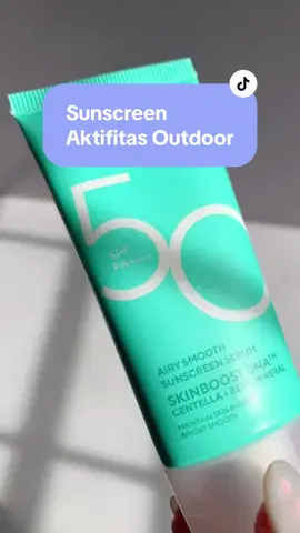 Sunscreen airy smooth spf 50 untuk teman aktifitasmu seharian🤩 #sunscreen #sunscreenoutdoor