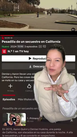 #greenscreen solo en #netflixseries basada en la vida real pesadilla de un secuestro en california te la recomiendo  #documental 