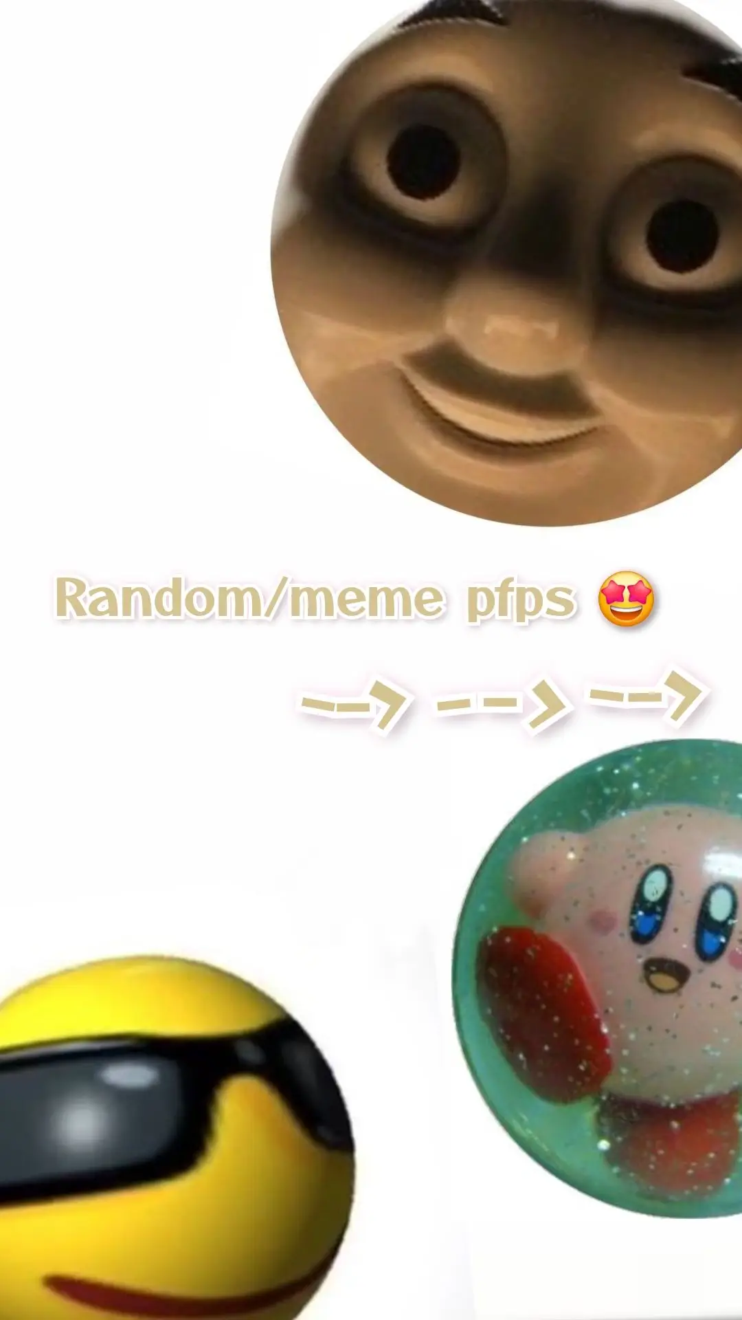 random/meme pfps!!! #pfp #profile #profilepicture #meme #funny #circle #round #slideshow #face #cute #cool #aesthetic 