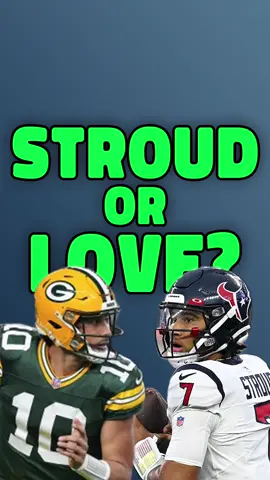 Jordan Love or CJ Stroud? #nfl #nfldiscussions 