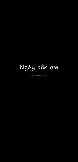 Part 46 | Ngày Bên Em #nhacchaymoingay🎧 #luonvuivematcuoi #lyrics #music 