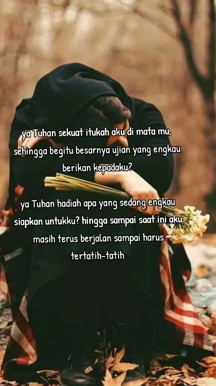 YA ALLAH SEKUAT ITUKAH AKU #storytoday  #quotes  #fouryoupage 