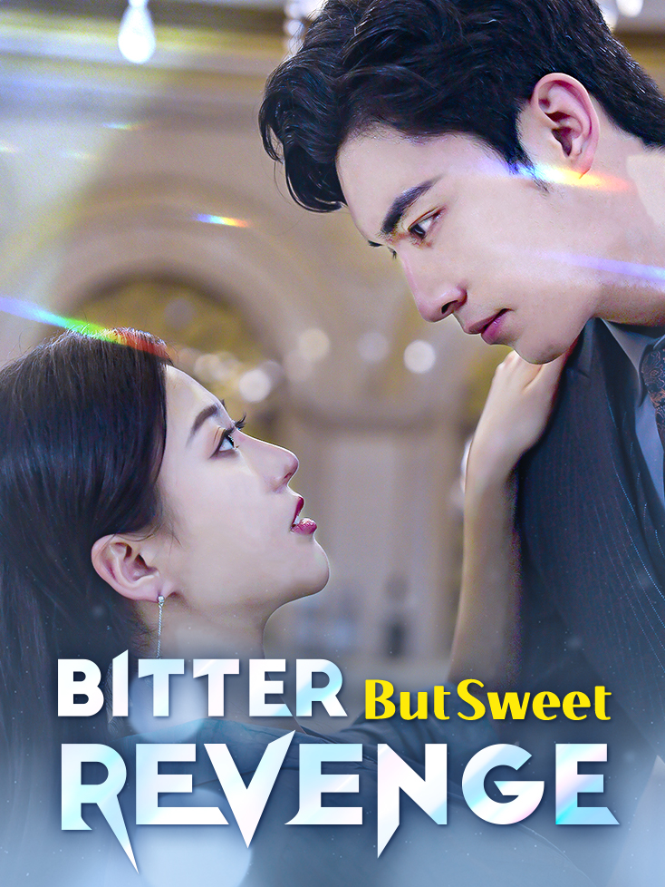 Bitter But Sweet Revenge EP4:They chose to be together for the happiness of their children #boss #ceo #Love #revenge #tvshow #tv #kids #drama