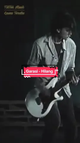 𝙂𝙖𝙧𝙖𝙨𝙞 - 𝙃𝙞𝙡𝙖𝙣𝙜 (2006) #Garasi #Hilang #FediNuril #lagu2006 #2006 #kenangan2006 #lirikmusik #kenangan #memorable #reviewmusik #longervideos #musiklawasteratas 