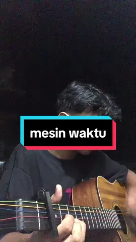 #mesinwaktu #coverlagu #galaubrutal #akustikgitarcover 