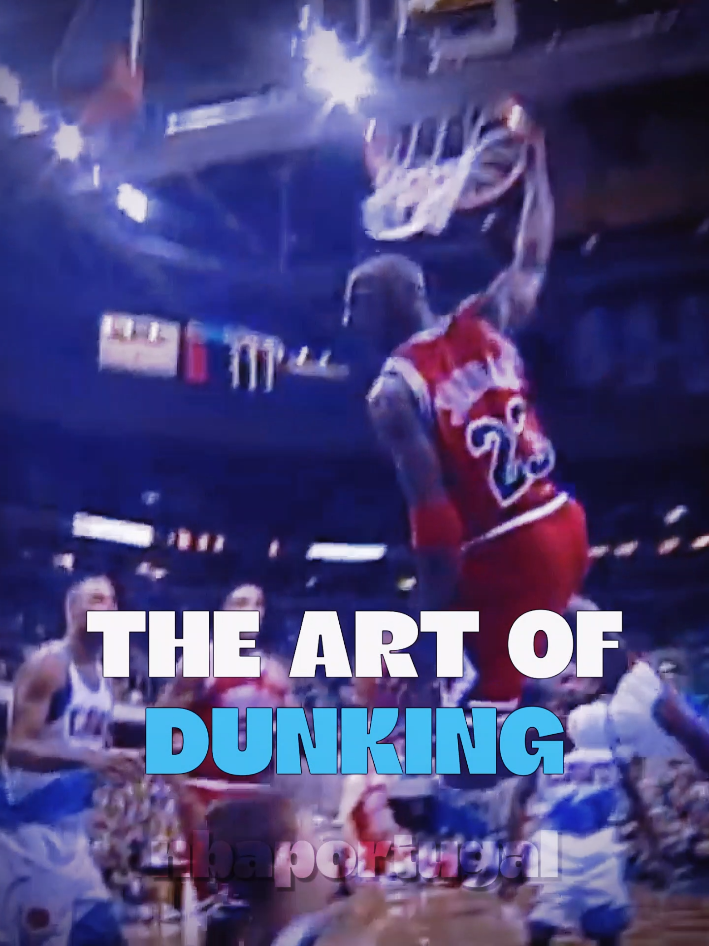 THE ART OF DUNKING | #dunk #NBA #basketball #nbaportugal