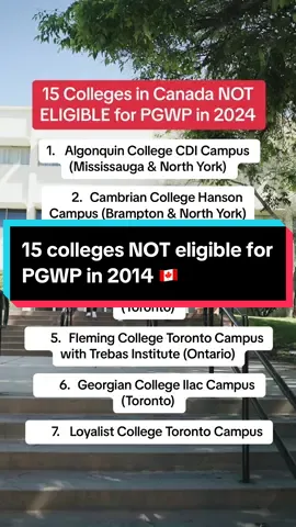 These 15 Canadian colleges may not be eligible for a Post-Graduation Work Permit in 2024.  It's crucial to verify with your school or online to ensure your college is still PGWP-eligible.  Stay informed, plan ahead, and secure your future! 🎓🇨🇦 #StudyInCanada #PGWPUpdate #FuturePlans #StudyInCanada #canadaimmigration #studyabroad #fyp 