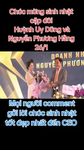 Chúc mừng sinh nhật CEO Nguyễn Phương Hằng chúc chị sớm nhất về để ăn Tết ấm áp cùng đại gia đình. #ceonguyenphuonghang #nguyenphuonghang #huynhuydung 