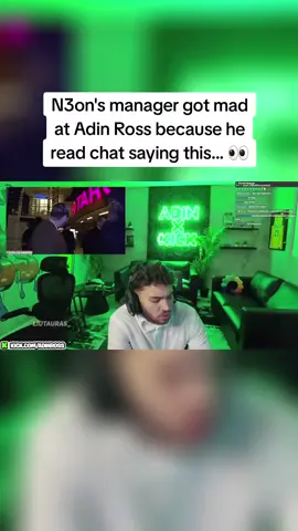 N3on's manager got mad at Adin Ross because he read chat saying this... 👀 #adinross #n3on #fyp 