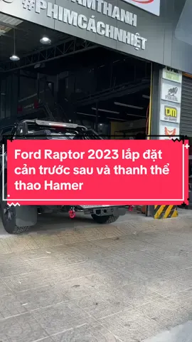 Ford Raptor 2023 lắp đặt cản trước sau và thanh thể thao Hamer cực chất..!!! #ford #fordraptor2023 #hamer #canhamer #thanhthethaohamer 
