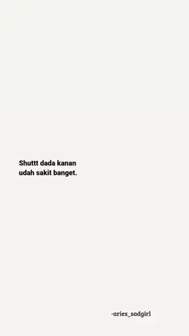 #foryou #galaubrutal #sadstory #xyzbca #quotes #fyp #galaustory #sadvibes #xyzcba #quotesaesthetic #fypシ #sadvibesonly #xyzbcafypシ #quoteshariini #fypage #quotestory #gamon #MentalHealth #nangisdipojokan #menangis #pikirankacau #sesaknafas #dadakirisakit #penyakitan #asamlambung #belumsiapkehilangan #belumsiapkehilanganstevanpasaribu 