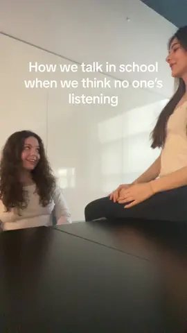 How we talk in school when we think no one is listening… 😬