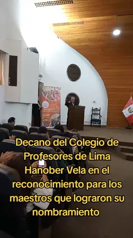 DECANO DEL COLEGIO DE PROFESORES HANOVER VELA EN EL RECONOCIMIENTO DE NOMBRAMIENTO 