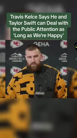 #Travis #Kelce #Says He and #Taylor #Swift can #Deal with the #Public #Attention as '#Long as #We're #Happy'. #todaydrama #todaynews #todayhot #news #newsdrama #newshot 