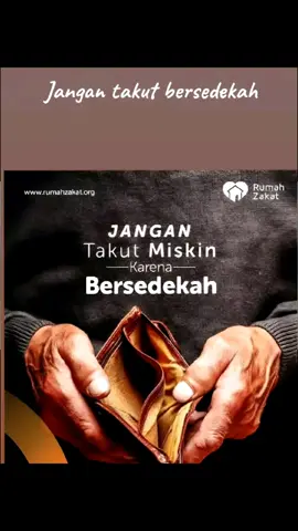 jangan takut miskin karena bersedekah. #sedekah 