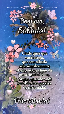 🍃🌼❤️Bom dia, Feliz sábado!❤️🌼🍃🙌💞☀️ . . . . . . #bomdia #sabado #tiktok 