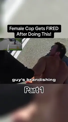 Part 1 || Female Cop Gets FIRED After Doing This!👮‍♂️ #female #cop #fired #criminal #bodycam #legal #gun #law #lawsuit #lawtok #cops #police #policeofficer #officer #fyp #fypシ #foryou #foryoupage 