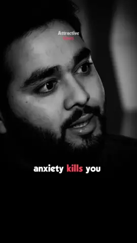 Anxiety kills you !!! #motivation #motivationalvideo #inspiration #qoutes #Love #Relationship #fyp #fypシ゚ #Foryou #foryoupage #AttractiveLines 