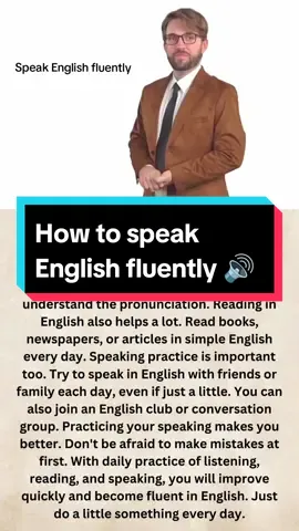Tips to help you speak English fluently speak English better #learnenglish #english #vocabulary #englishteacher #ielts #englishvocabulary #studyenglish #englishlearning #grammar #englishtips #speakenglish #englishlanguage #englishgrammar #ingles #learning #s #learningenglish #englishclass #toefl #learnenglishonline #esl #education #aprenderingles #idioms #learn #language #englishcourse #ingl #motivation 