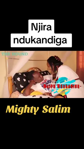 njira ndukandiga by mighty  salim #mightysalim #salim #salimjunior #fypviral #mugithilive #kikuyulovesongs #kikuyuisbae #kikuyutiktok #fypシ゚viral #fypviral #tiktok #kikuyutiktokers #mugithikikuyusongs #mugithilive💃💃💃💃💃 #thehoundtv #joicewamama 