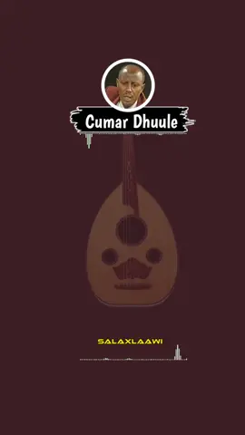 CUMAR DHUULE#fanka #suugaan #qaaci #salaxlaawi #qaacishow #qaraami #lyrics #fouryoupage #somalitiktok #fypシ 