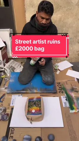 Street artist ruins £2000 bag