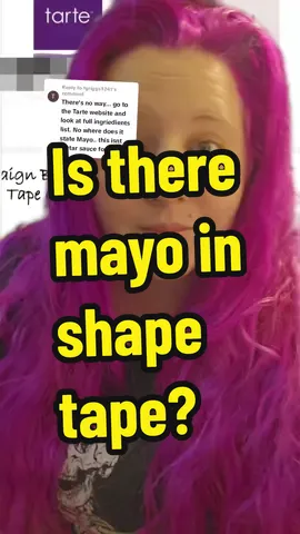 Replying to @tgriggs3241 #greenscreen @tarte cosmetics can you confirm or deny the existence of mayo in shape tape!? Because now I'm genuinely curious why this was in the brief if there's no mayo 😂😂 #tarte #shapetape #concealer #makeup #makeuptok #tartecosmetics #tarteshapetape 