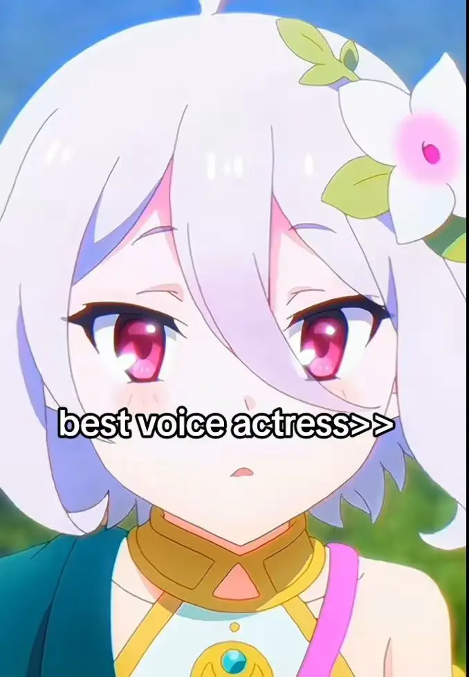 best voice actress#voice #actarees #princesconnect #kokokro#story #Anime