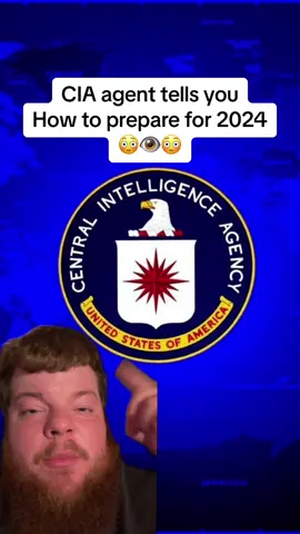 CIA agent says this to survive 2024 #cia #agent #government #usa #survival #prep #endoftheworld #endtimes #fyp