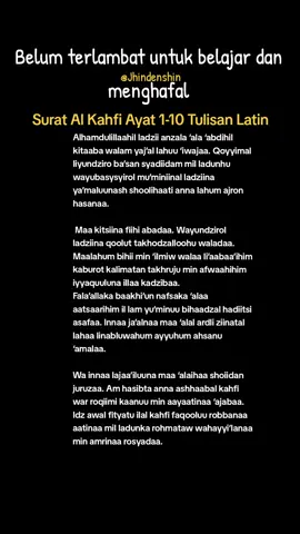 Assalamualaikum🙏 Surah Al Kahfi 1 s/d 10 tulisan latin #alquran #surahalkahfi #foryou 