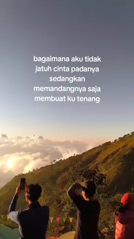 jika suatu tempat membuatmu tenang, maka kunjungi lah tempat itu #pendakigunung #pendakiindonesia #gunungindonesia #xyzbcafypシ゚ #fyp 