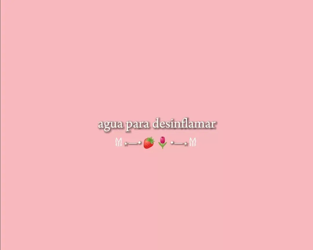 ᥲgᥙᥲ ⍴ᥲrᥲ ძᥱsіᥒ𝖿ᥣᥲmᥲr🍓🌷#parati#viral#fyp#GlowUp#aguaparadesinflamar#SkinCare#Makeup#glowup 