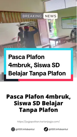 semoga segera diperbaiki ya lur #infobantul #beritabantul #plafonsekolah #sekolahdasar #sekolahrusak 