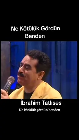 İbrahim Tatlıses - Ne Kötülük Gördün Benden #ibrahimtatlıses #nekötülükgördünbende #ibrahimtatlısestiktok #müzik #nostalji 