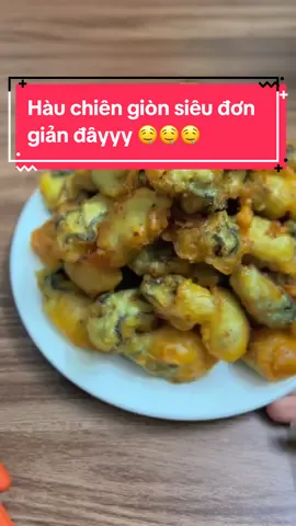 Có ai thích ăn 🦪 như tui ko 🤭🤭🤭#heovungnauan #nauandongian #monngontainha #nauancungtiktok #nauankhongkho 