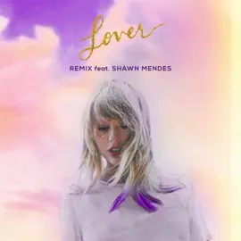 Lover Remix - Taylor Swift and Shawn Mendes #taylorswift #shawnmendes #fyp #parati #fyx_khl 