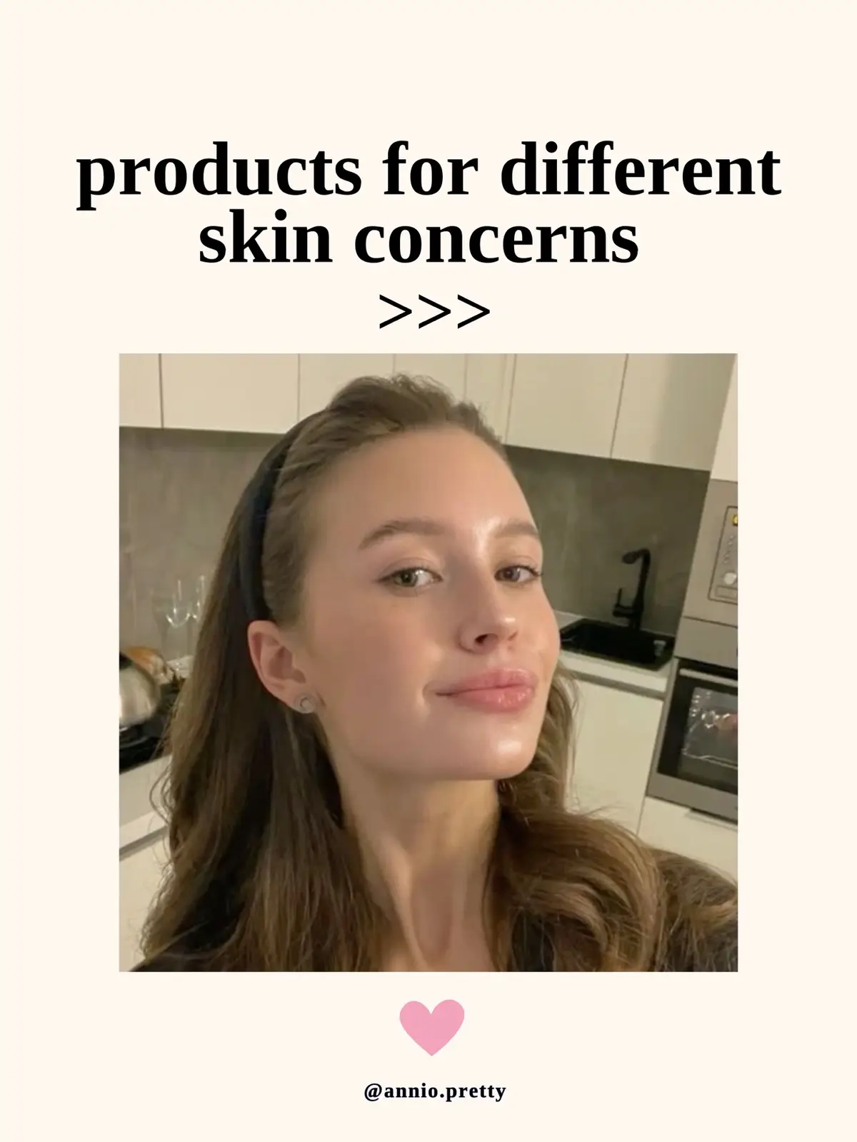 what are your product recommendations? 💕 | #anniopretty #GlowUp #itgirl #viral #foryou #fyp #foryoupage #beauty #beautytips #viralvideo #BeautyTok