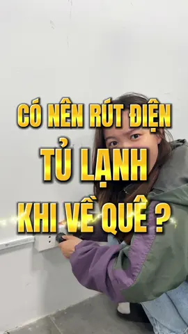 Nghỉ Tết về quê thì có nên rút điện của tủ lạnh không? #dienmayxanhbestcut #dienmayxanhmedia #kienthucdienmay #tet2024 #luottetthanhthoi #LearnOnTikTok 