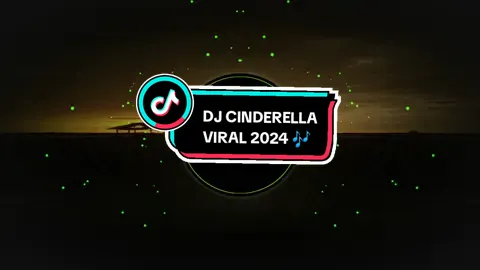 DJ CINDERELLA RADJA BAND || DJ VIRAL TIKTOK TERBARU 2024🎶📸#nadadering #panggilan #nada #siap86 #djterbaru2023 #guyonwaton #djviral #djfullbass #djjawa #djpelanggaran #slowed #reverd #music #musikdj #lagudjremix #djazabremix #djdespacito #djangelx #djterangkanlah #djdilangitadamatahari #djcinderella #djkhaled #djs_lovers #dekhamusic #reverb #fyp #fypシ #fyppppppppppppppppppppppp