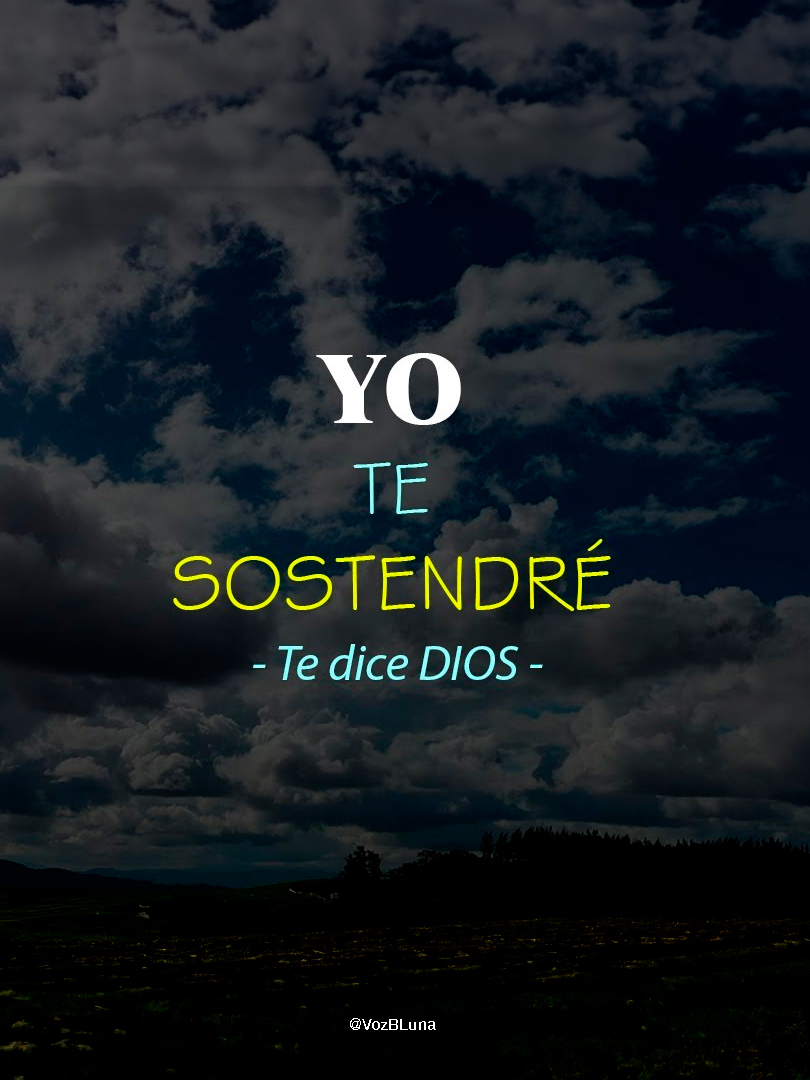 Con mi Diestra te Sostendré - Te dice Dios
