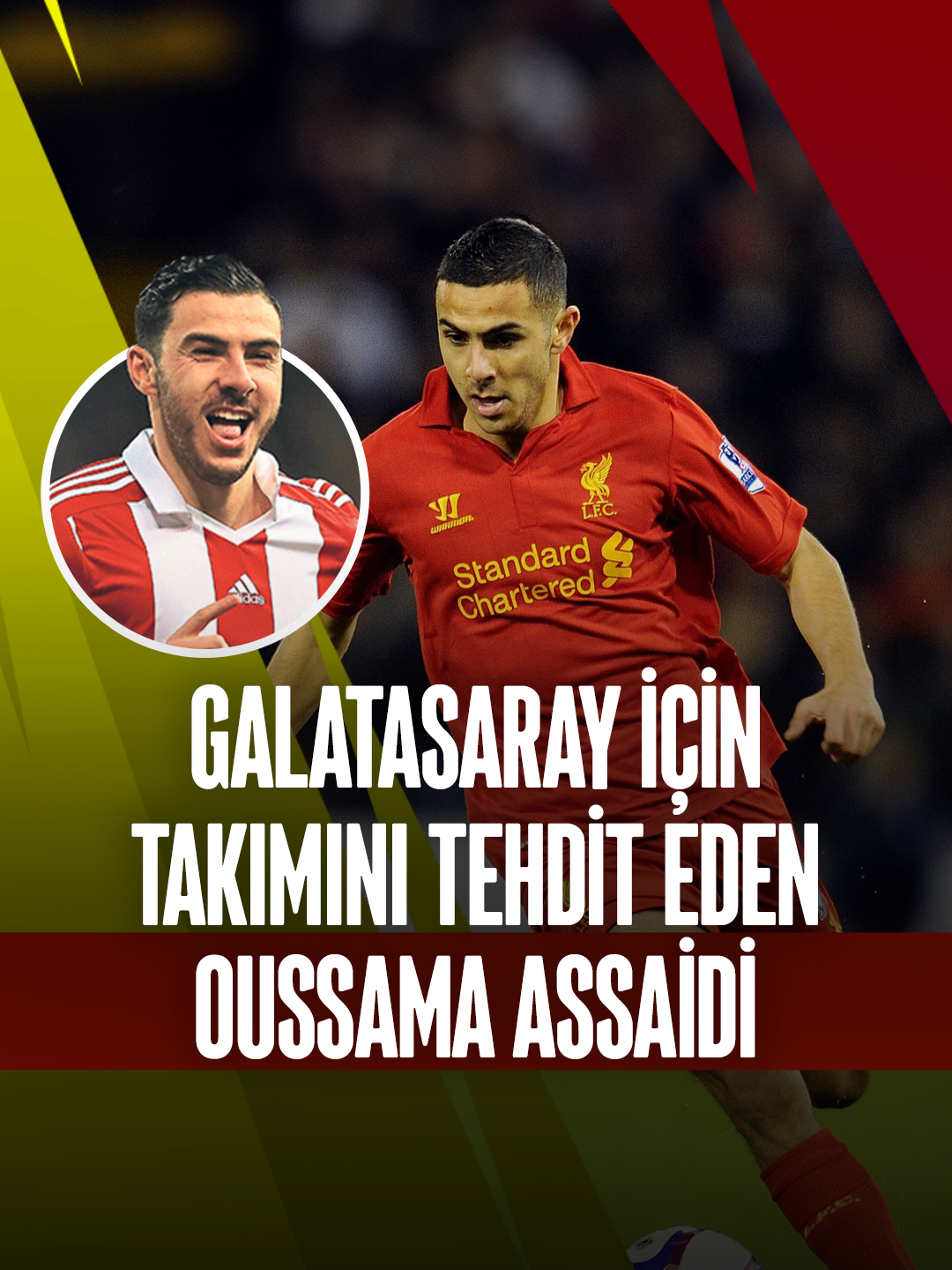 Galatasaray için takımını tehdit eden Faslı: Oussama Assaidi. #gdhspor #futbol #galatasaray