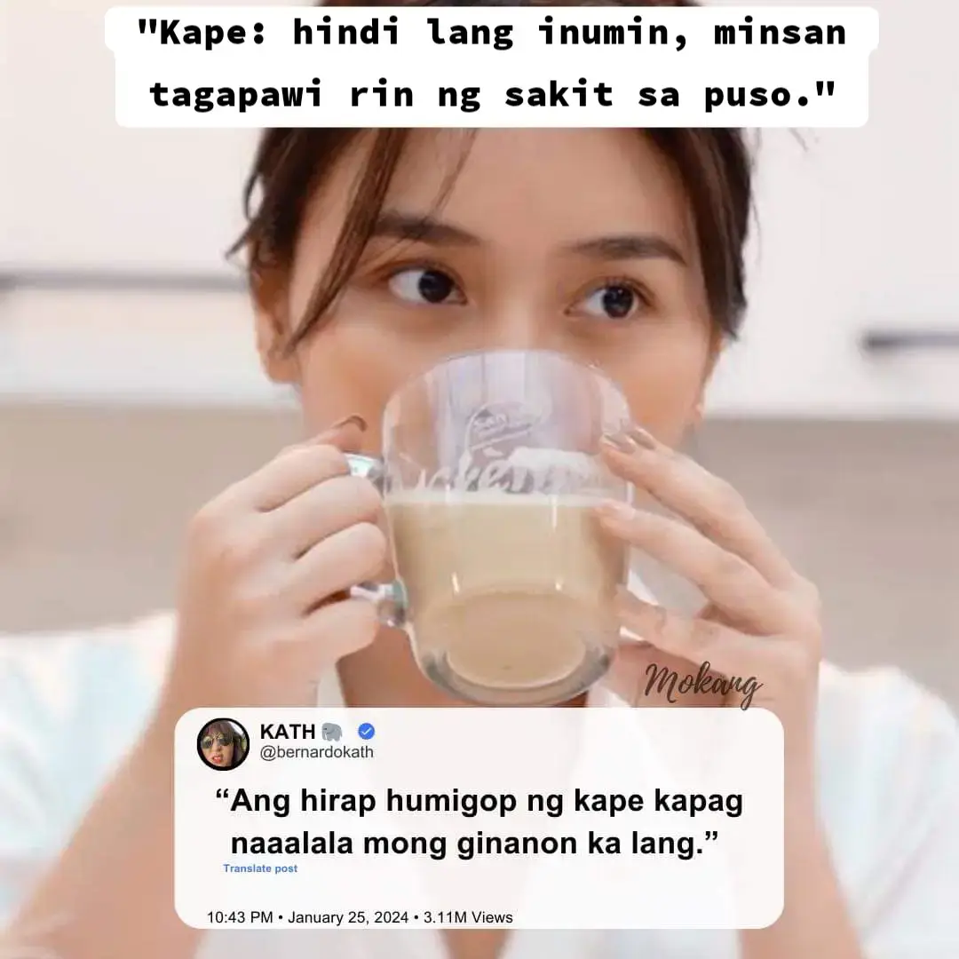 #sinauangmo #Kape: hindi lang panulak, kundi kasama sa bawat alaala.