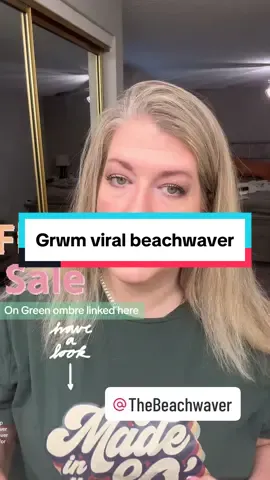 Grwm beachwaver. Try it with me. Flash sale on Green Ombre. Run before the sale ends !!!!!#beachwaver #tiktokshop #viralproduct #tryit #getit #beachwaves #howto #flashsale #CapCut 