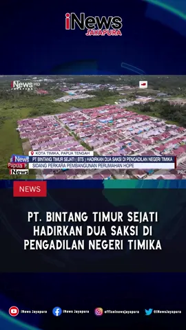 Bagian 550 | PT. BINTANG TIMUR SEJATI HADIRKAN DUA SAKSI DI PENGADILAN NEGERI TIMIKA  #timika #pengadilannegeri #bintangtimursejati